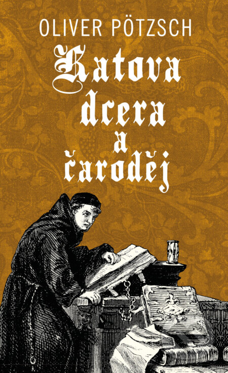 E-kniha: Katova dcera a čaroděj (Oliver Pötzsch). Kalibr, 2025 E-kniha: Katova dcera a čaroděj (Oliver Pötzsch). Kalibr, 2025