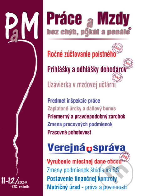 E-kniha: Práce a Mzdy bez chýb, pokút a penále č. 11-12 / 2024 - Ročné zúčtovanie poistného (Poradca s.r.o.). Poradca s.r.o., 2024 E-kniha: Práce a Mzdy bez chýb, pokút a penále č. 11-12 / 2024 - Ročné zúčtovanie poistného (Poradca s.r.o.). Poradca s.r.o., 2024