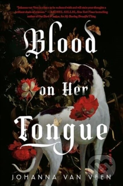 Kniha: Blood on Her Tongue (Johanna van Veen). Poisoned Pen Press, 2025 Kniha: Blood on Her Tongue (Johanna van Veen). Poisoned Pen Press, 2025