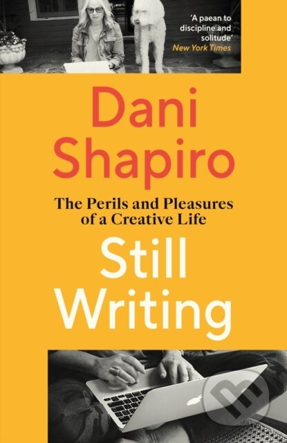 Kniha: Still Writing (Dani Shapiro). Vintage, 2025 Kniha: Still Writing (Dani Shapiro). Vintage, 2025