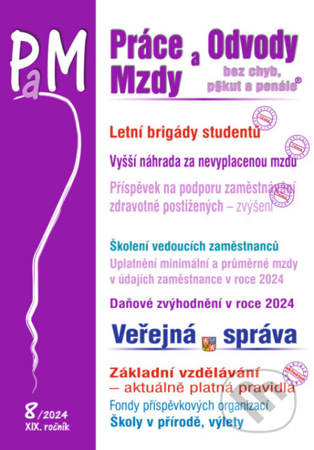 E-kniha: Práce, odvody a mzdy bez chyb, pokut a penále č. 8 / 2024 - Letní brigády studentů, Náhrada za nevyplacenou mzdu (Poradca s.r.o.). Poradca s.r.o., 2024 E-kniha: Práce, odvody a mzdy bez chyb, pokut a penále č. 8 / 2024 - Letní brigády studentů, Náhrada za nevyplacenou mzdu (Poradca s.r.o.). Poradca s.r.o., 2024
