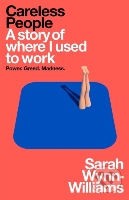 Kniha: Careless People (Sarah Wynn-Williams). MacMillan, 2025 Kniha: Careless People (Sarah Wynn-Williams). MacMillan, 2025