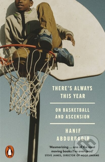 Kniha: There's Always This Year (Hanif Abdurraqib). Penguin Books, 2025 Kniha: There's Always This Year (Hanif Abdurraqib). Penguin Books, 2025