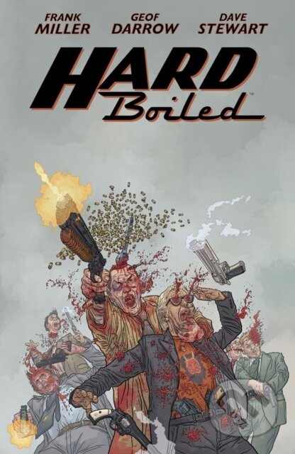Kniha: Hard Boiled (Second Edition) (Dave Stewart, Frank Miller a Geof Darrow). , 2023 Kniha: Hard Boiled (Second Edition) (Dave Stewart, Frank Miller a Geof Darrow). , 2023