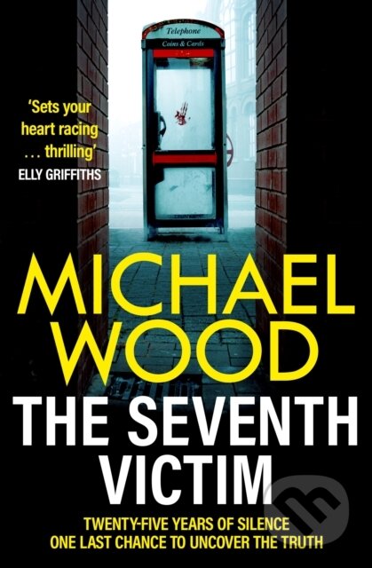 Kniha: The Seventh Victim (Michael Wood). One More Chapter, 2023 Kniha: The Seventh Victim (Michael Wood). One More Chapter, 2023