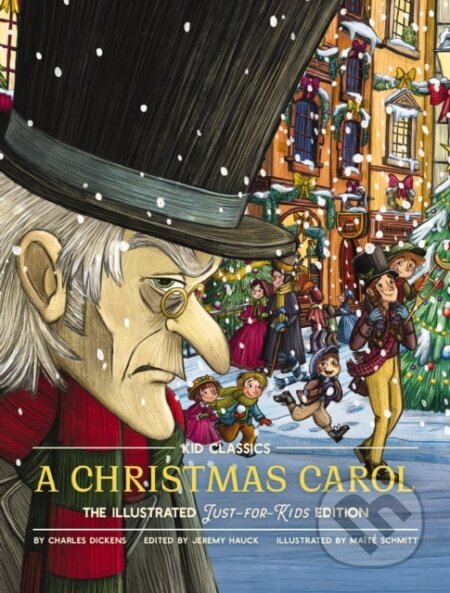 Kniha: A Christmas Carol - Kid Classics (Charles Dickens). , 2023 Kniha: A Christmas Carol - Kid Classics (Charles Dickens). , 2023