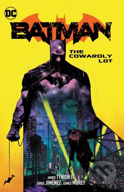 Kniha: Batman Vol. 4: The Cowardly Lot (James Tynion IV). DC Comics, 2023 Kniha: Batman Vol. 4: The Cowardly Lot (James Tynion IV). DC Comics, 2023