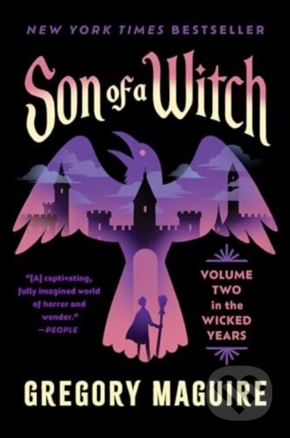 Kniha: Son of a Witch (Gregory Maguire). , 2024 Kniha: Son of a Witch (Gregory Maguire). , 2024