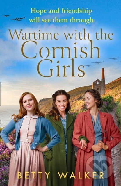 Kniha: Wartime with the Cornish Girls (Betty Walker). Avon, 2021 Kniha: Wartime with the Cornish Girls (Betty Walker). Avon, 2021