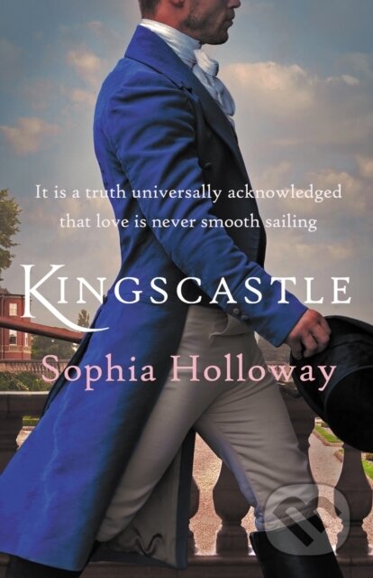 Kniha: Kingscastle (Sophia Holloway). Allison & Busby, 2021 Kniha: Kingscastle (Sophia Holloway). Allison & Busby, 2021