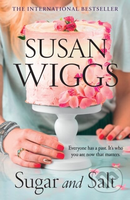 Kniha: Sugar and Salt (Susan Wiggs). HarperCollins, 2022 Kniha: Sugar and Salt (Susan Wiggs). HarperCollins, 2022