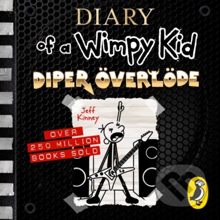 Kniha: Diary of a Wimpy Kid: Diper Overlode (Book 17) (Jeff Kinney). Puffin Books, 2022 Kniha: Diary of a Wimpy Kid: Diper Overlode (Book 17) (Jeff Kinney). Puffin Books, 2022