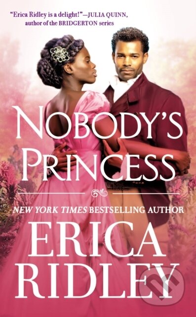 Kniha: Nobody's Princess (Erica Ridley). Forever, 2022 Kniha: Nobody's Princess (Erica Ridley). Forever, 2022