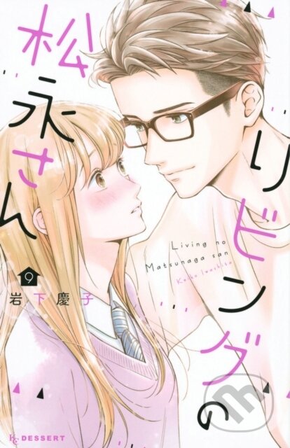 Kniha: Living-Room Matsunaga-san 9 (Keiko Iwashita). Kodansha Comics, 2022 Kniha: Living-Room Matsunaga-san 9 (Keiko Iwashita). Kodansha Comics, 2022