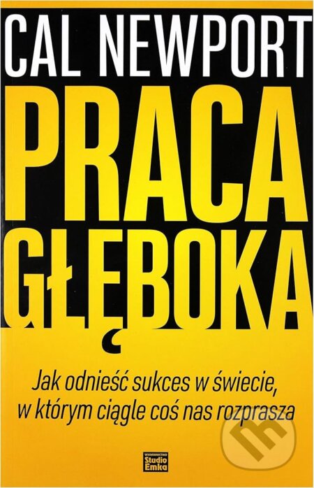 Kniha: Praca głęboka (Studio Emka). Studio Emka, 2025 Kniha: Praca głęboka (Studio Emka). Studio Emka, 2025