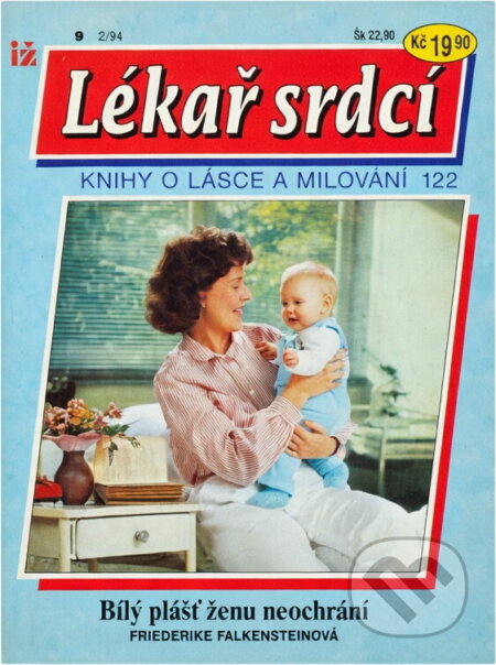 Kniha: Bílý plášť ženu neochrání (Friederike Falkenstein). Ivo Železný, 1994 Kniha: Bílý plášť ženu neochrání (Friederike Falkenstein). Ivo Železný, 1994