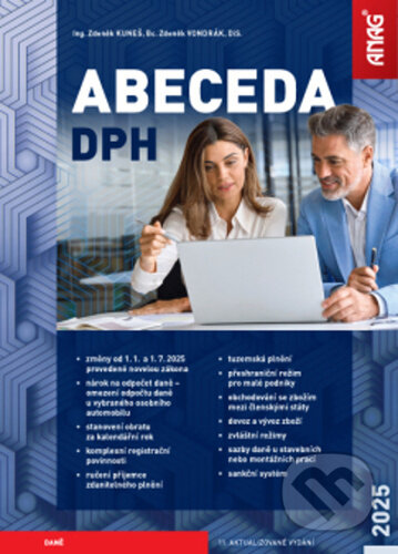 Kniha: Abeceda DPH 2025 (Zdeňek Kuneš a Zdeněk Vondrák). ANAG, 2025 Kniha: Abeceda DPH 2025 (Zdeňek Kuneš a Zdeněk Vondrák). ANAG, 2025