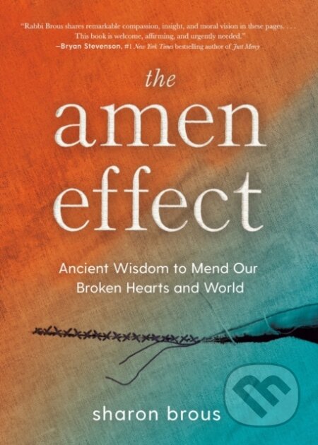 Kniha: The Amen Effect (Sharon Brous). Avery, 2024 Kniha: The Amen Effect (Sharon Brous). Avery, 2024