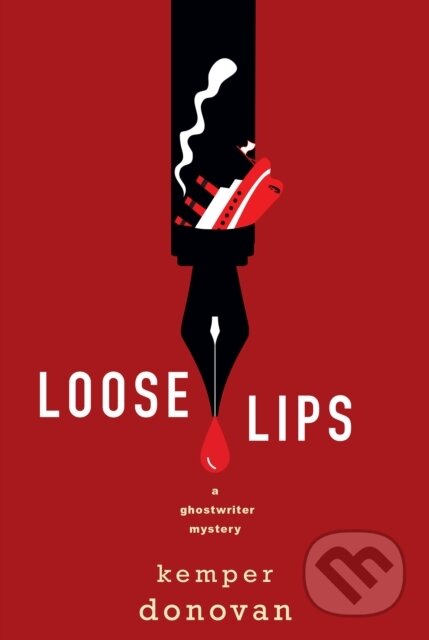 Kniha: Loose Lips (Kemper Donovan). Kensington Publishing Corporation, 2025 Kniha: Loose Lips (Kemper Donovan). Kensington Publishing Corporation, 2025