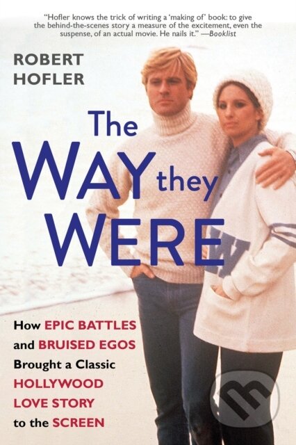 Kniha: The Way They Were (Robert Hofler). Citadel, 2025 Kniha: The Way They Were (Robert Hofler). Citadel, 2025
