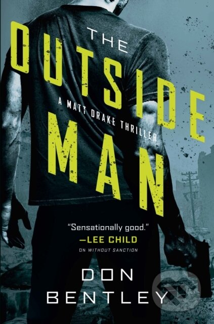 Kniha: The Outside Man (Don Bentley). , 2021 Kniha: The Outside Man (Don Bentley). , 2021