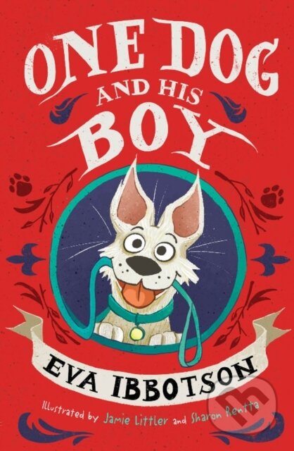 Kniha: One Dog and His Boy (Eva Ibbotson). Scholastic, 2021 Kniha: One Dog and His Boy (Eva Ibbotson). Scholastic, 2021