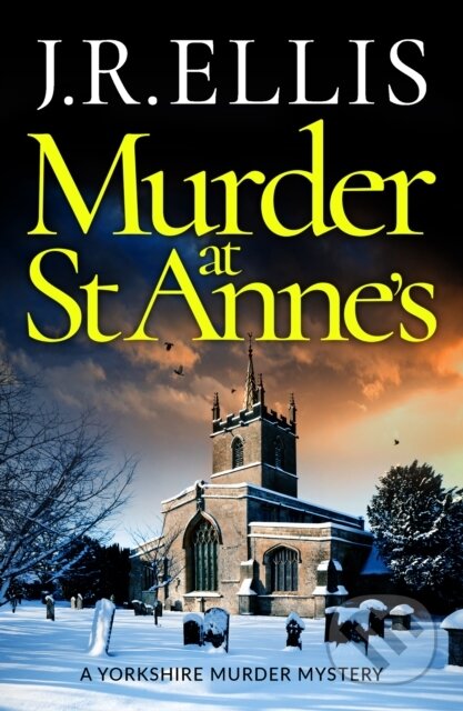 Kniha: Murder at St Anne's (J. R. Ellis). Thomas & Mercer, 2021 Kniha: Murder at St Anne's (J. R. Ellis). Thomas & Mercer, 2021