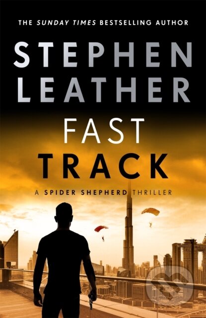 Kniha: Fast Track (Stephen Leather). Hodder Paperback, 2022 Kniha: Fast Track (Stephen Leather). Hodder Paperback, 2022