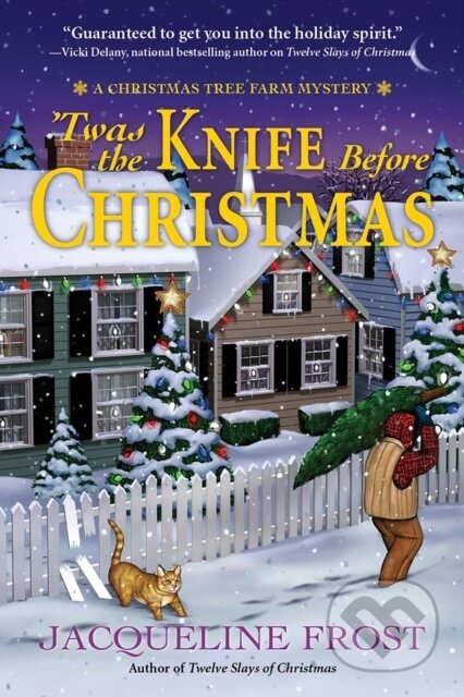 Kniha: Twas The Knife Before Christmas (Jacqueline Frost). , 2022 Kniha: Twas The Knife Before Christmas (Jacqueline Frost). , 2022