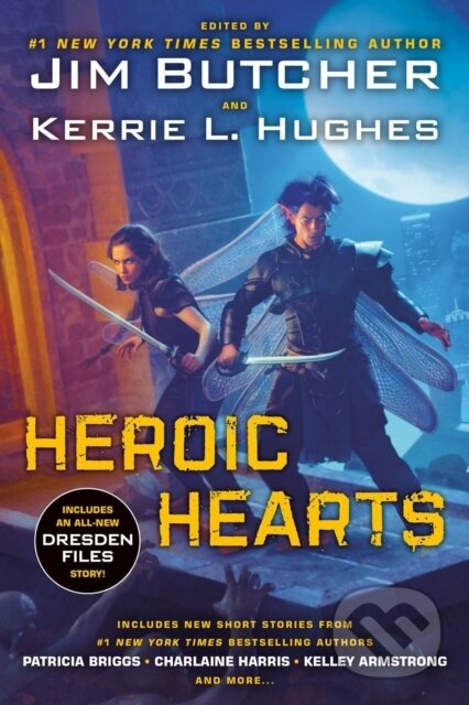 Kniha: Heroic Hearts (Jim Butcher a Kerrie Hughes). Ace, 2022 Kniha: Heroic Hearts (Jim Butcher a Kerrie Hughes). Ace, 2022