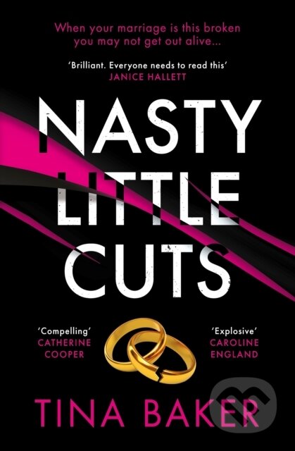 Kniha: Nasty Little Cuts (Tina Baker). Viper, 2022 Kniha: Nasty Little Cuts (Tina Baker). Viper, 2022