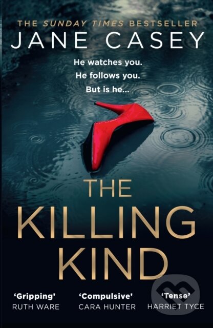Kniha: The Killing Kind (Jane Casey). HarperCollins, 2022 Kniha: The Killing Kind (Jane Casey). HarperCollins, 2022