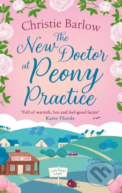 Kniha: The New Doctor at Peony Practice (Christie Barlow). One More Chapter, 2022 Kniha: The New Doctor at Peony Practice (Christie Barlow). One More Chapter, 2022