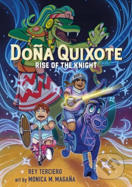 Kniha: Dona Quixote: Rise of the Knight (Rey Terciero). , 2023 Kniha: Dona Quixote: Rise of the Knight (Rey Terciero). , 2023