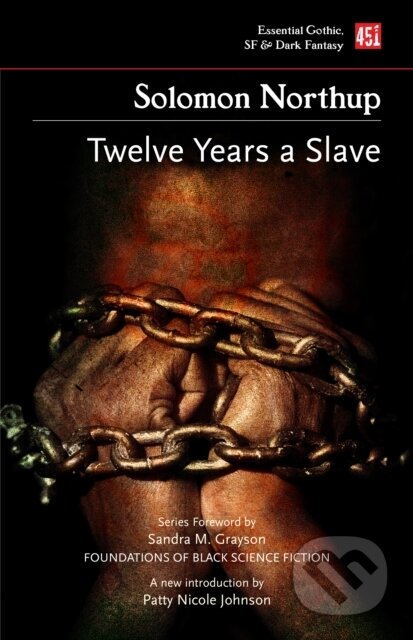 Kniha: Twelve Years a Slave (New edition) (Solomon Northup). Flame Tree Publishing, 2023 Kniha: Twelve Years a Slave (New edition) (Solomon Northup). Flame Tree Publishing, 2023