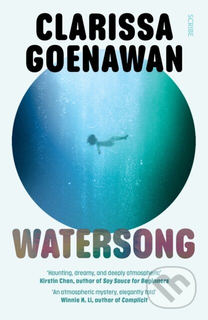 Kniha: Watersong (Clarissa Goenawan). Scribe Publications, 2023 Kniha: Watersong (Clarissa Goenawan). Scribe Publications, 2023