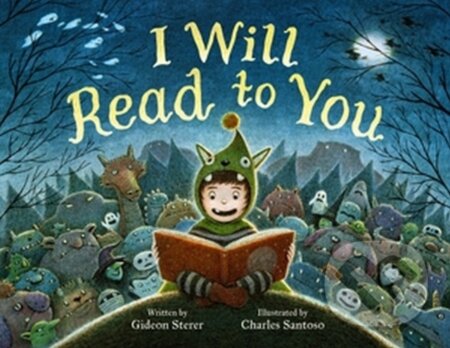 Kniha: I Will Read to You (Gideon Sterer). , 2023 Kniha: I Will Read to You (Gideon Sterer). , 2023