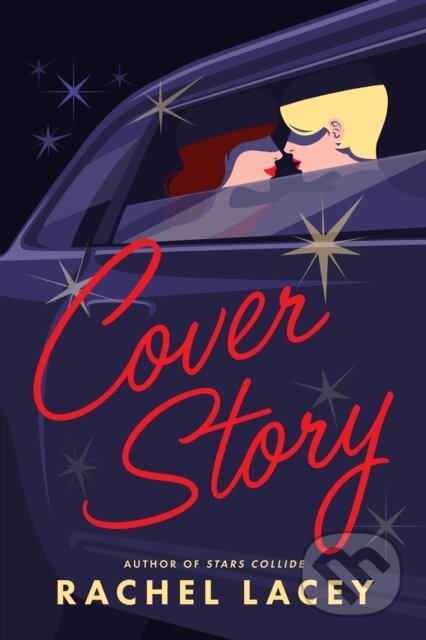 Kniha: Cover Story (Rachel Lacey). , 2024 Kniha: Cover Story (Rachel Lacey). , 2024