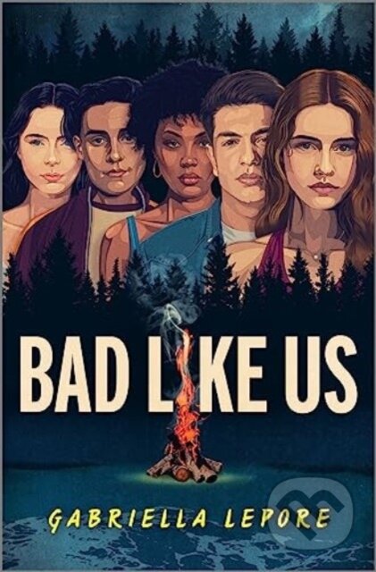 Kniha: Bad Like Us (Gabriella Lepore). Inkyard, 2024 Kniha: Bad Like Us (Gabriella Lepore). Inkyard, 2024
