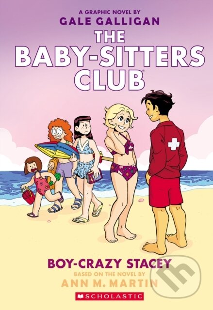 Kniha: BSCG 7: Boy-Crazy Stacey (Ann M. Martin). Scholastic, 2024 Kniha: BSCG 7: Boy-Crazy Stacey (Ann M. Martin). Scholastic, 2024