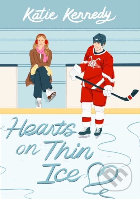Kniha: Hearts on Thin Ice (Katie Kennedy). , 2024 Kniha: Hearts on Thin Ice (Katie Kennedy). , 2024