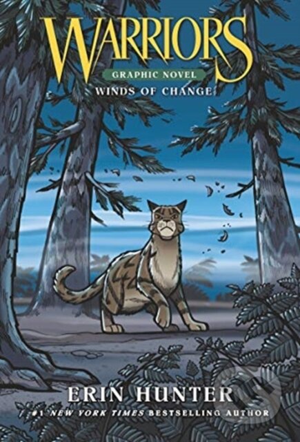 Kniha: Warriors: Winds of Change (Full-Color Adventure) (Erin Hunter). HarperCollins, 2021 Kniha: Warriors: Winds of Change (Full-Color Adventure) (Erin Hunter). HarperCollins, 2021