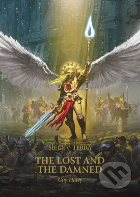 Kniha: The Lost and the Damned (Guy Haley). Games Workshop, 2021 Kniha: The Lost and the Damned (Guy Haley). Games Workshop, 2021