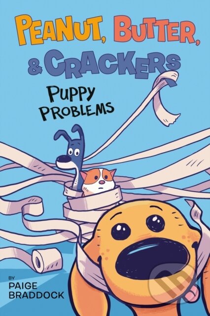 Kniha: Peanut, Butter, & Crackers 1 (Paige Braddock). , 2021 Kniha: Peanut, Butter, & Crackers 1 (Paige Braddock). , 2021