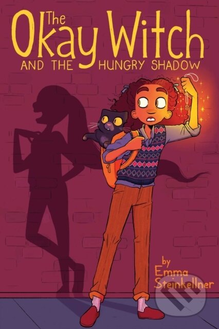 Kniha: The Okay Witch and the Hungry Shadow (Emma Steinkellner). Aladdin, 2021 Kniha: The Okay Witch and the Hungry Shadow (Emma Steinkellner). Aladdin, 2021