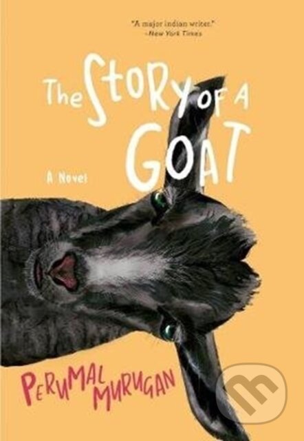 Kniha: The Story of a Goat (Perumal Murugan). Pushkin Press, 2021 Kniha: The Story of a Goat (Perumal Murugan). Pushkin Press, 2021
