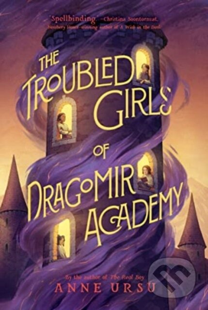 Kniha: The Troubled Girls of Dragomir Academy (Anne Ursu). , 2022 Kniha: The Troubled Girls of Dragomir Academy (Anne Ursu). , 2022