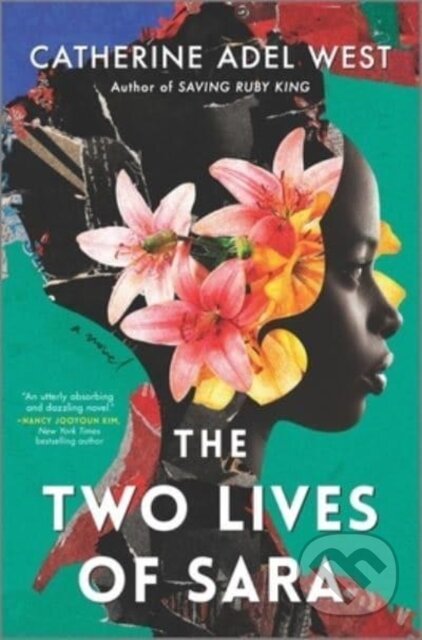 Kniha: The Two Lives of Sara (West Catherine Adel). , 2022 Kniha: The Two Lives of Sara (West Catherine Adel). , 2022