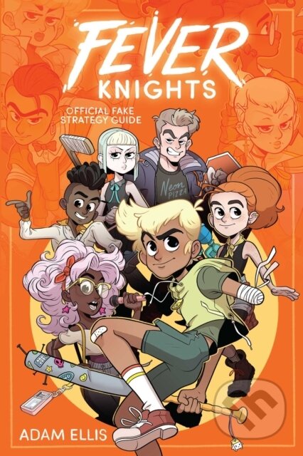 Kniha: Fever Knights (Adam Ellis). Andrews McMeel, 2022 Kniha: Fever Knights (Adam Ellis). Andrews McMeel, 2022