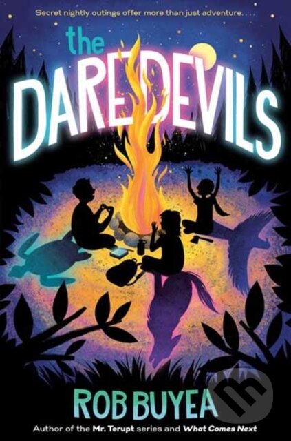 Kniha: The Daredevils (Rob Buyea). Random House, 2022 Kniha: The Daredevils (Rob Buyea). Random House, 2022